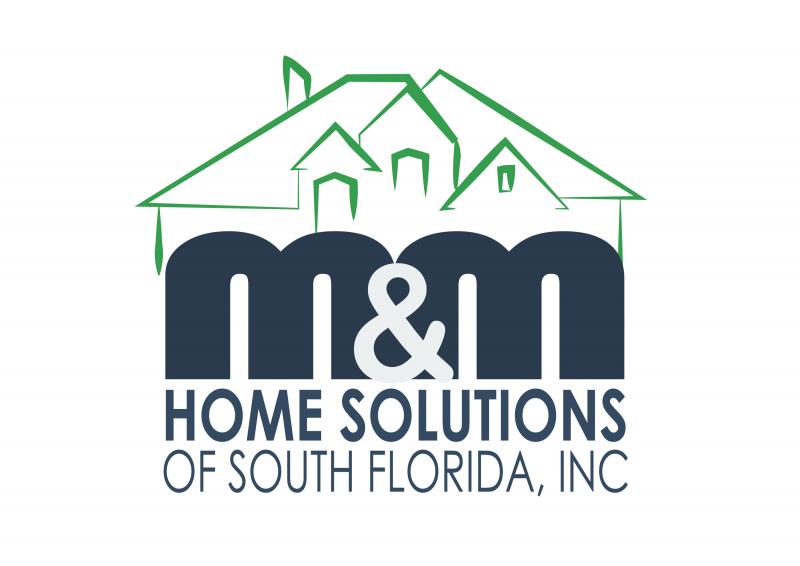 M&M HOME SOLUTIONS OF SOUTH FLORIDA, INC.